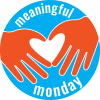 meaningful mondays