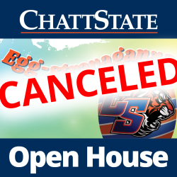A graphic that reads "ChattState Open House Canceled"