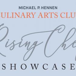 michael p hennen culinary club rising chefs showcase words